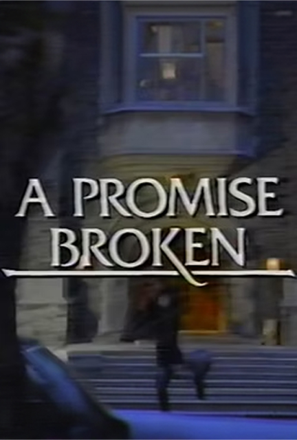 A Promise Broken poster
